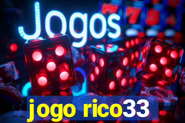 jogo rico33